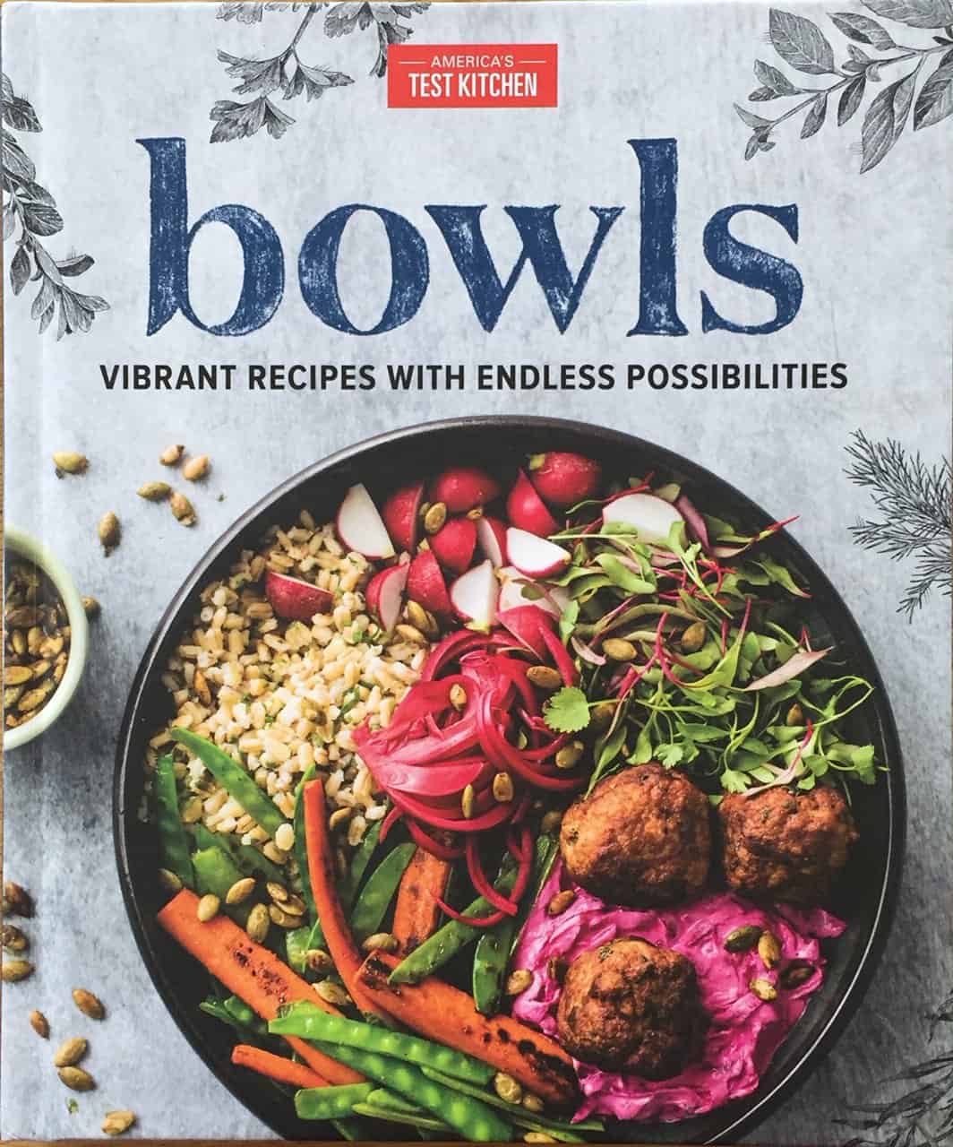 ATK Bowls Cookbook: Now, Create Your Own Bowl!